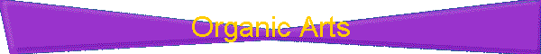 Organic Arts